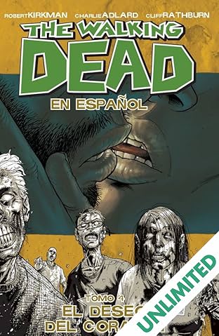 The Walking Dead (Spanish) Vol. 4: El Deseo de Corazon